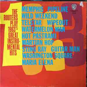 The Routers - The Routers Play 1963's Great Instrumental Hits album flac