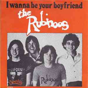 The Rubinoos - I Wanna Be Your Boyfriend album flac