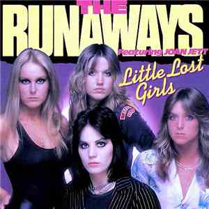 The Runaways Featuring Joan Jett - Little Lost Girls album flac
