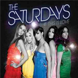 The Saturdays - If This Is Love album flac