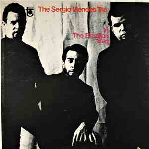 The Sergio Mendes Trio - In The Brazilian Bag album flac