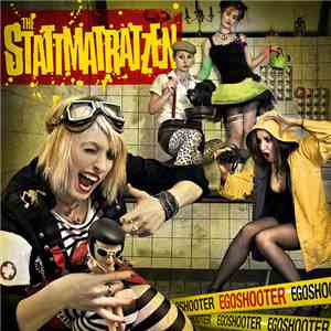 The Stattmatratzen - Egoshooter album flac