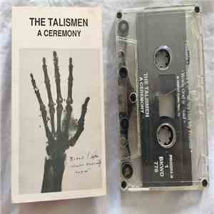 The Talismen  - A Ceremony album flac