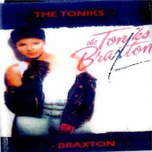 The Toniks - Toniks Braxton album flac
