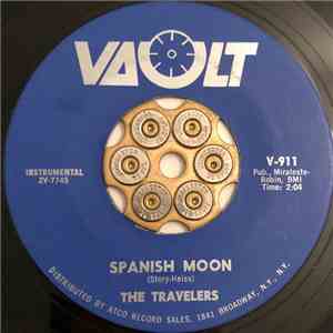 The Travelers  - Spanish Moon / She's Got The Blues album flac