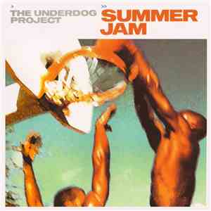The Underdog Project - Summer Jam album flac