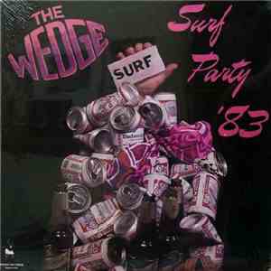 The Wedge - Surf Party '83 album flac