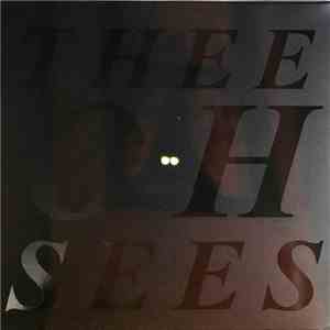 Thee Oh Sees - Fortress album flac