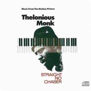 Thelonious Monk - Straight No Chaser (Original Motion Picture Soundtrack) album flac