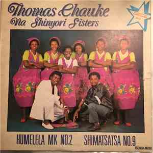 Thomas Chauke, Shinyori Sisters - Humelela Mk No. 2 (Shimatsatsa No. 09) album flac