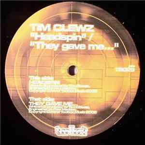 Tim Clewz - Headspin / They Gave Me... album flac