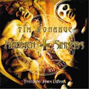 Tim Donahue  Featuring James LaBrie - Madmen And Sinners album flac