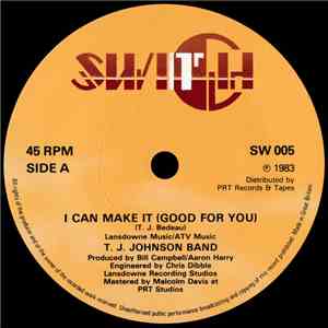T.J. Johnson Band - I Can Make It (Good For You) album flac