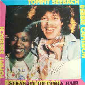 Tommy Seebach + Debbie Cameron - Straight Or Curly Hair album flac