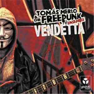 Tomás Merlo & The Freepunk Ensemble - Vendetta album flac