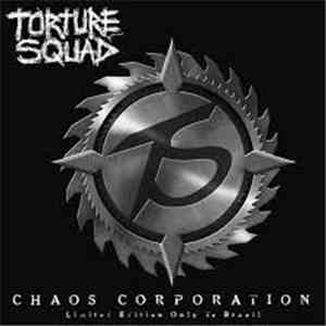 Torture Squad - Chaos Corporation album flac