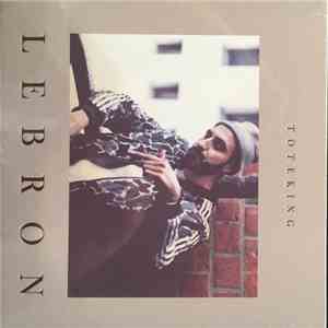 Toteking - Lebron album flac