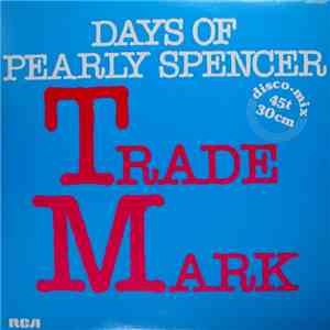 Trademark - Days Of Pearly Spencer album flac
