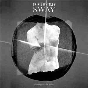 Trixie Whitley - Sway album flac
