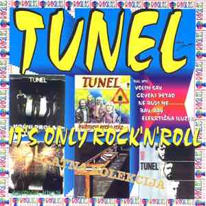 Tunel - It's Only Rock 'N' Roll album flac