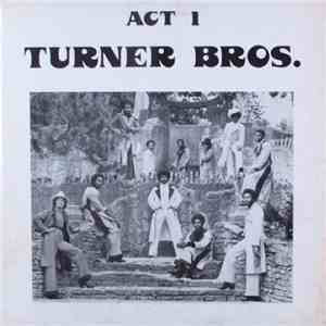 Turner Bros. - Act 1 album flac