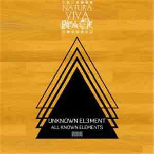 Unknown El3ment - All Known Elements album flac