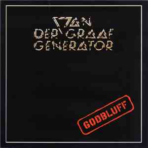 Van Der Graaf Generator - Godbluff album flac