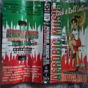 Various - Aerobic Music 10 A.M. - Rock & Roll Latino album flac