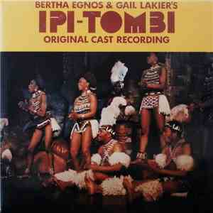 Various - Bertha Egnos & Gail Lakier's Ipi Tombi: Original Cast Recording album flac