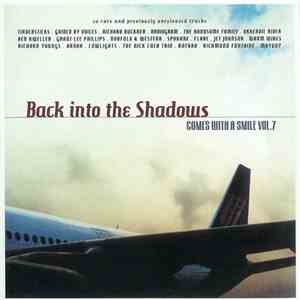 Various - Comes With A Smile Vol.7 (Back Into The Shadows) album flac