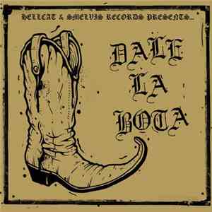 Various - Dale La Bota album flac