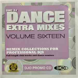 Various - DMC DJ Dance Extra Mixes 16 album flac