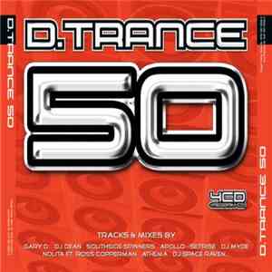 Various - D.Trance 50 album flac