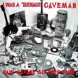 Various - I Was A Teenage Caveman album flac