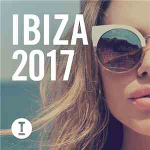 Various - Ibiza 2017 album flac