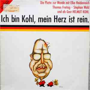 Various - Ich Bin Kohl, Mein Herz Ist Rein. album flac