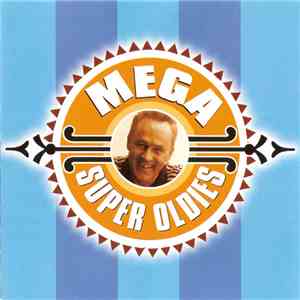 Various - Mega Super Oldies album flac