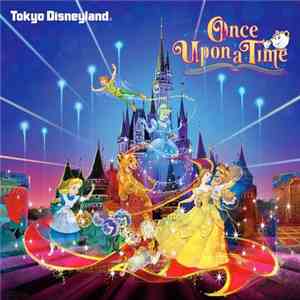 Various - Once Upon A Time - Tokyo Disneyland Castle Projection album flac