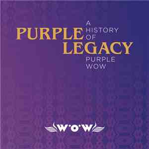 Various - Purple Legacy (A History Of Purple WOW) album flac