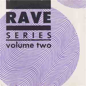 Various - Rave Series Volume Two album flac