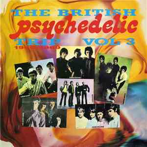 Various - The British Psychedelic Trip Vol. 3 1966-1969 album flac