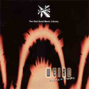 Various - Weird Beatz N Breakz album flac