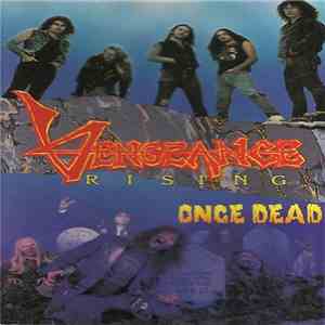 Vengeance Rising - Once Dead album flac