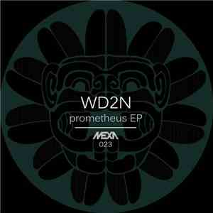 WD2N - Prometheus Ep album flac