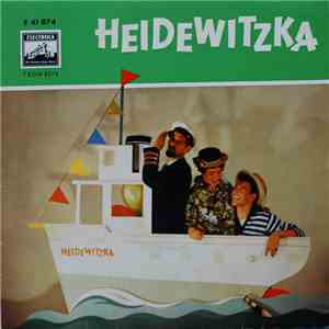 Werner Preuß, Horst Muys, Willi Hofmann - Heidewitzka album flac