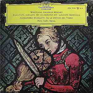 Wolfgang Amadeus Mozart, Alessandro Scarlatti, Maria Stader - Exsultate, Jubilate · Et Incarnatus Est · Laudate Dominum / Su Le Sponde Del Tebro album flac
