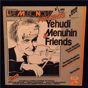 Yehudi Menuhin & Yehudi Menuhin School Quartet, Hermes Trio, Véronique Bogaerts, Marie-Noëlle Damien - Yehudi Menuhin & Friends album flac