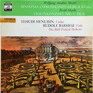 Yehudi Menuhin, Rudolf Barshai, Das Bath Festival Orchester, Wolfgang Amadeus Mozart / Joseph Haydn - Sinfonia Concertante Es-Dur KV 364 / Violinkonzert Nr. 1 C-Dur album flac