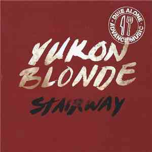 Yukon Blonde - Stairway album flac