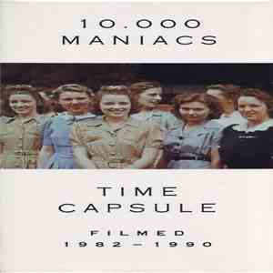 10,000 Maniacs - Time Capsule album flac